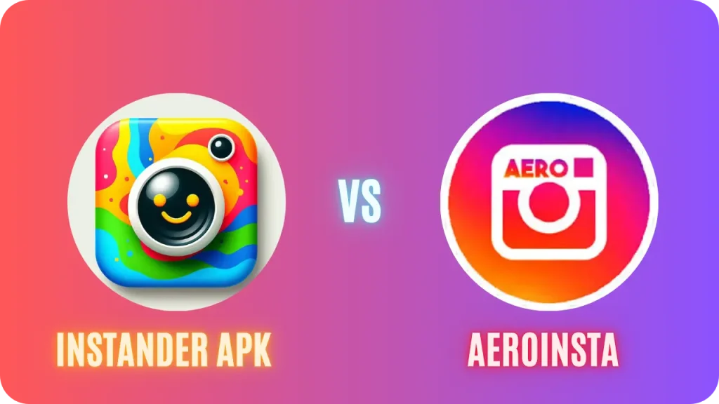 Instander Vs Aeroinsta Which Is The Better
