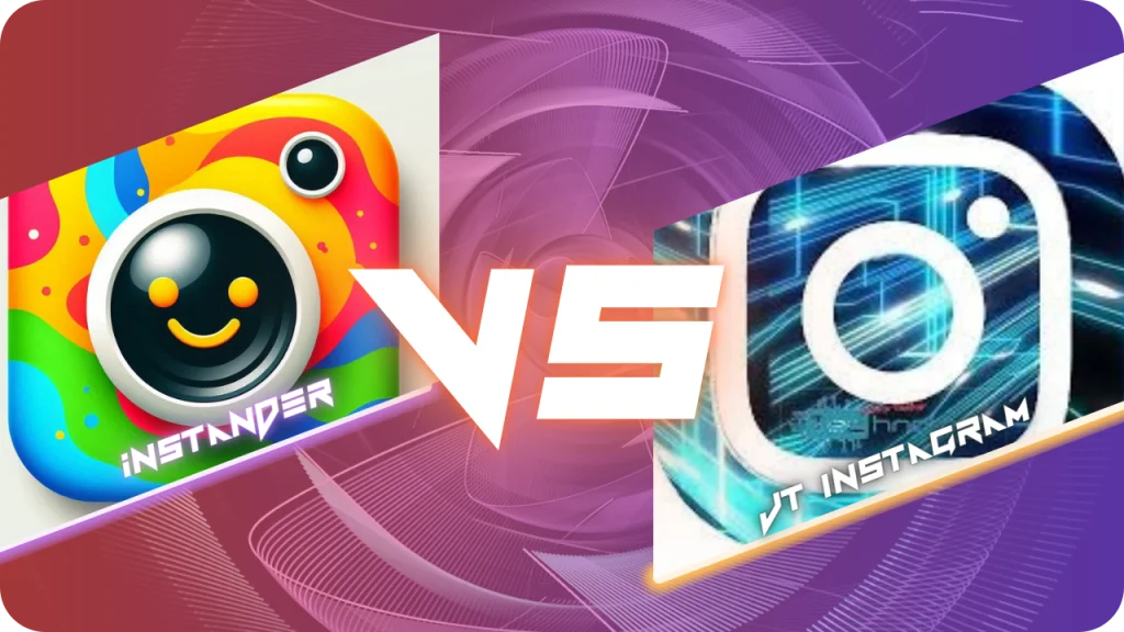 Instander vs JT Instagram-Which One is The Better In 2025