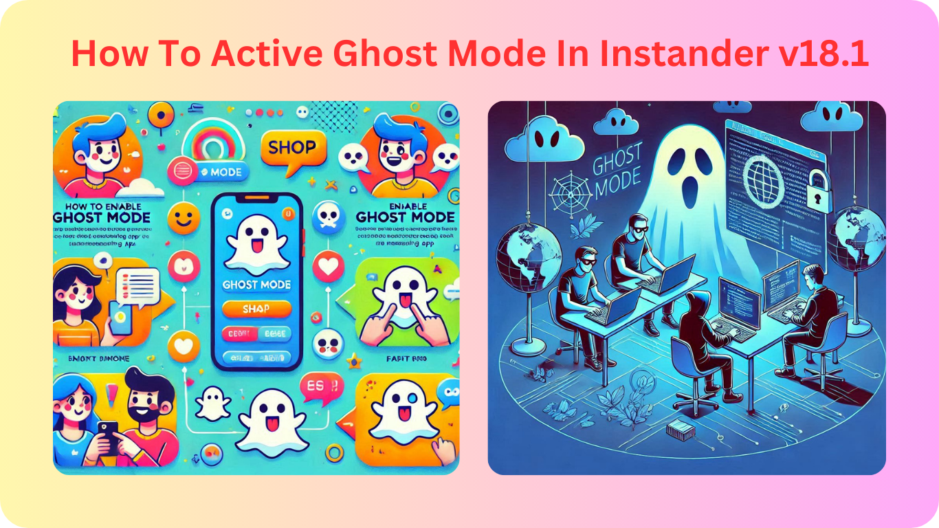 How To Active Ghost Mode In Instander v18.1